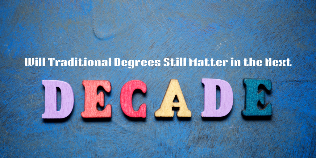 traditional degrees